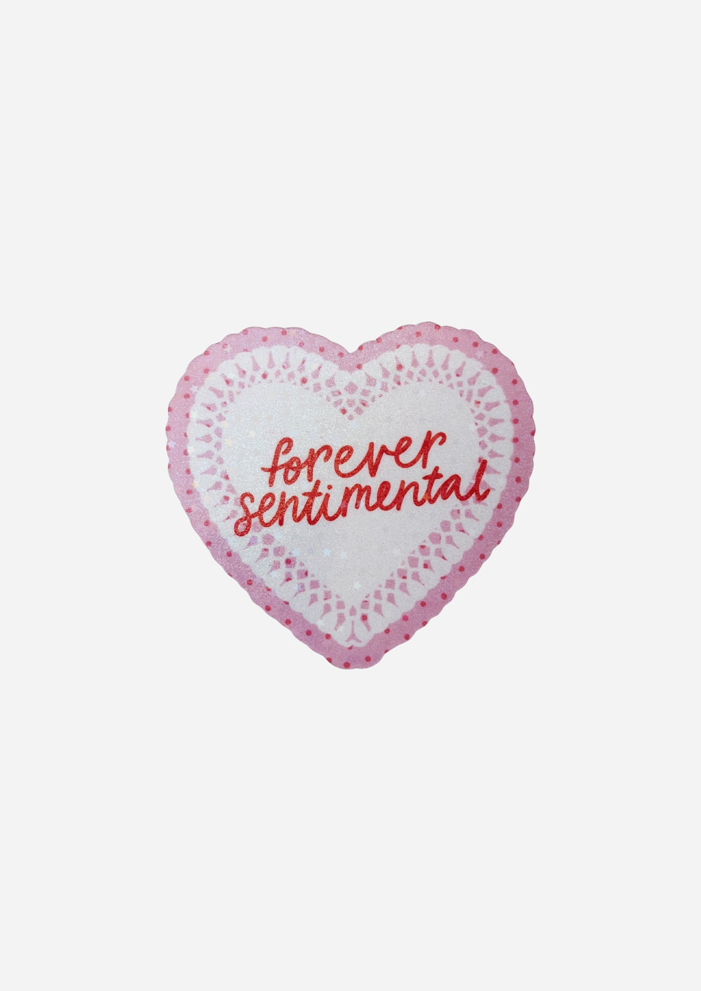 Forever Sentimental Vinyl Sticker