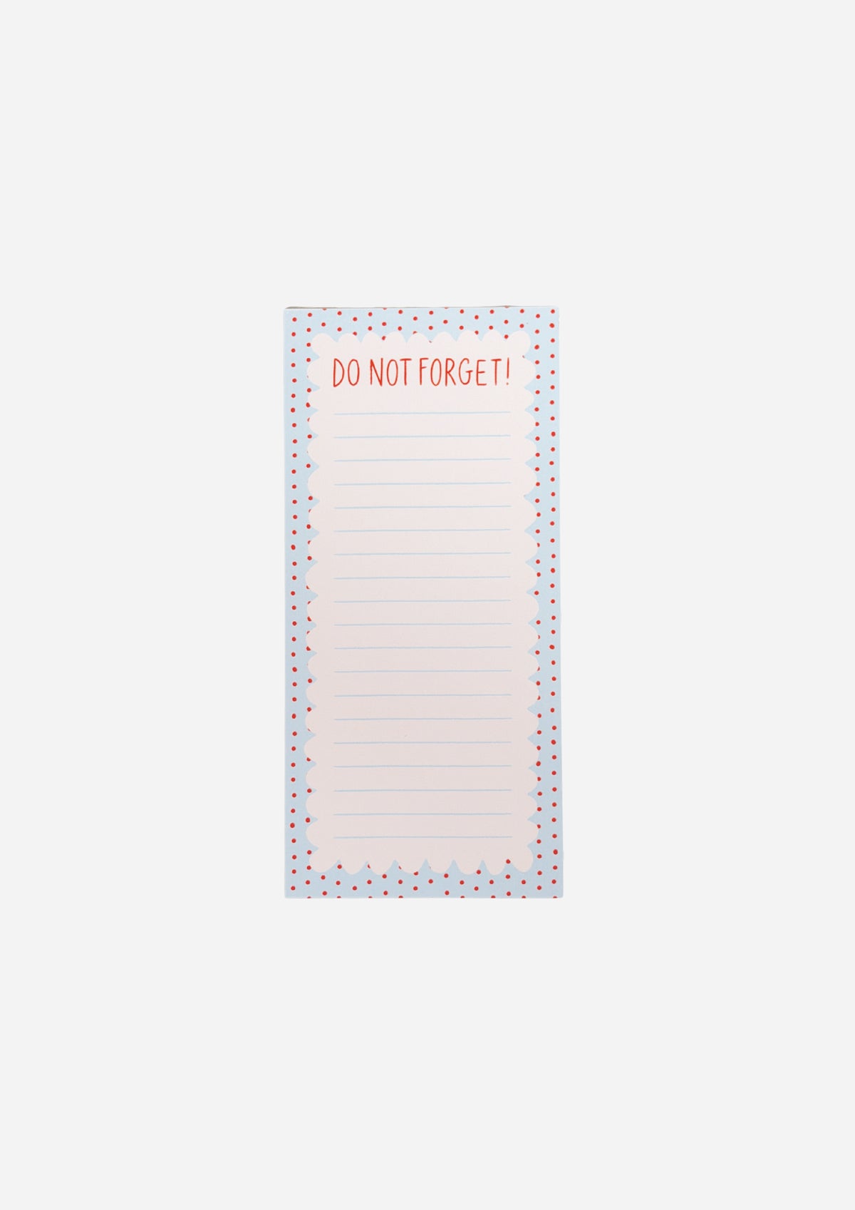 Do Not Forget! Notepad