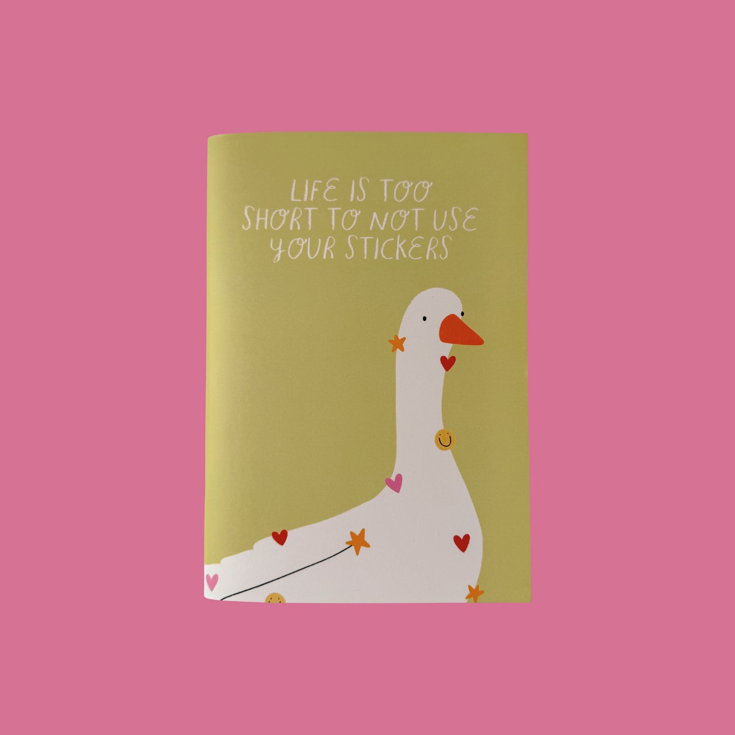 Life Is Too Short To Not Use Your Stickers A5 Sticker Keeper