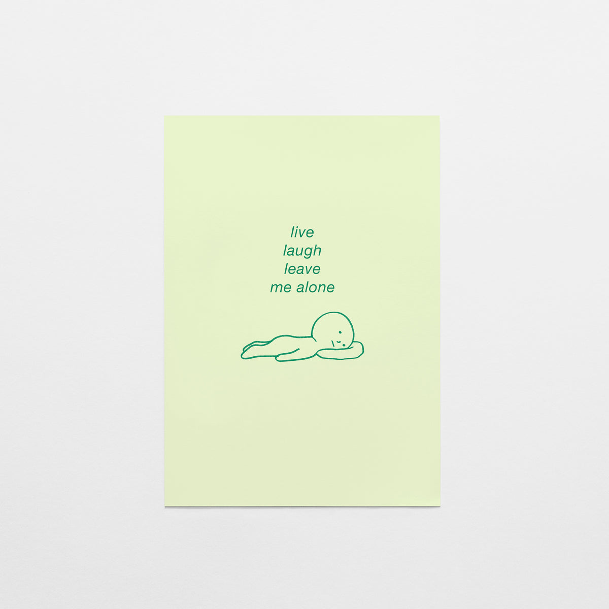 Live Laugh Leave Me Alone Postcard