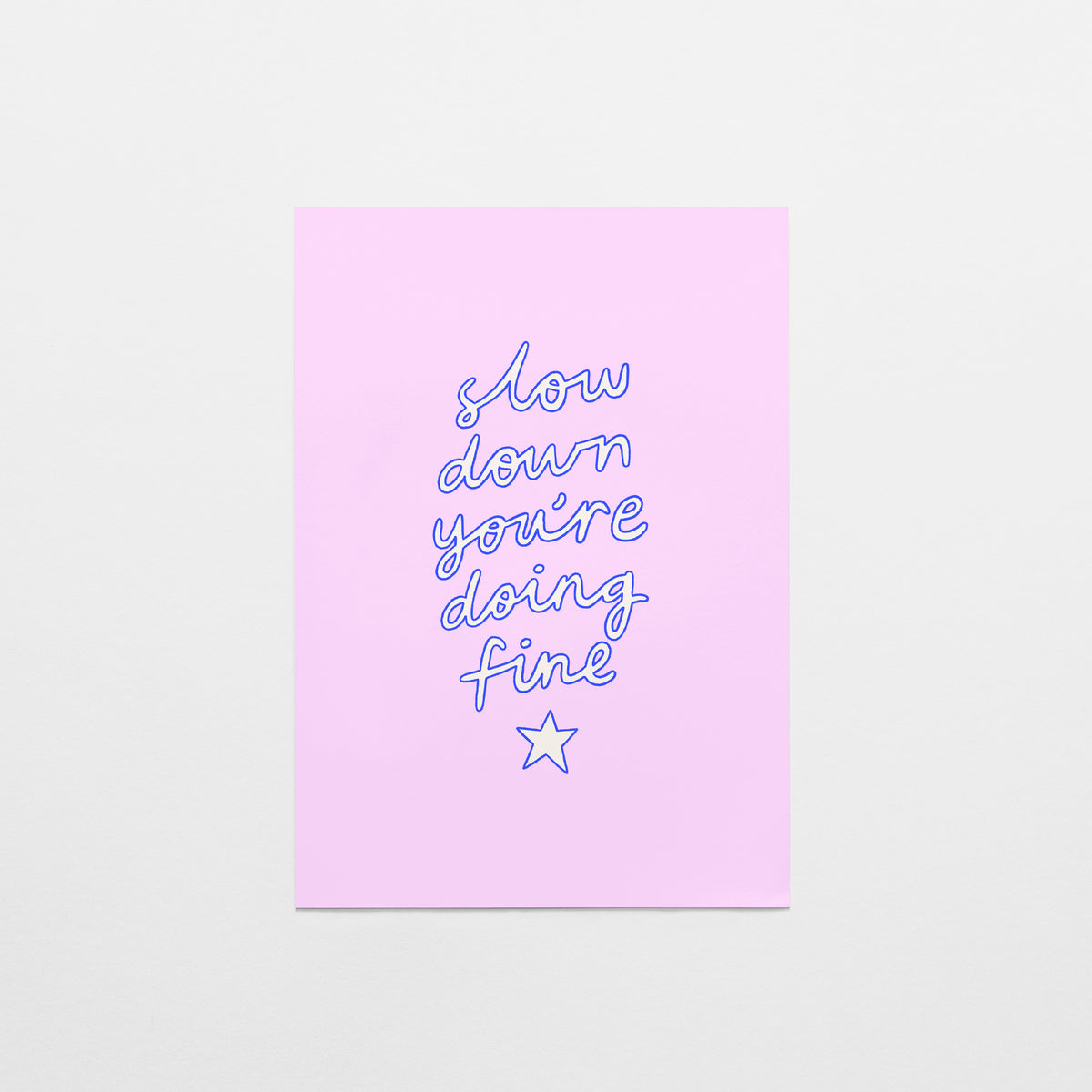 Slow Down You're Doing Fine Postcard