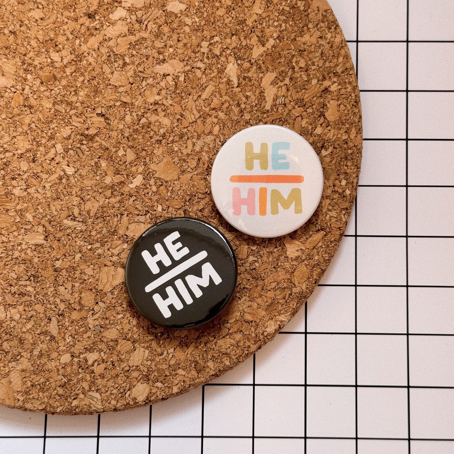 He/Him Pronoun Badge