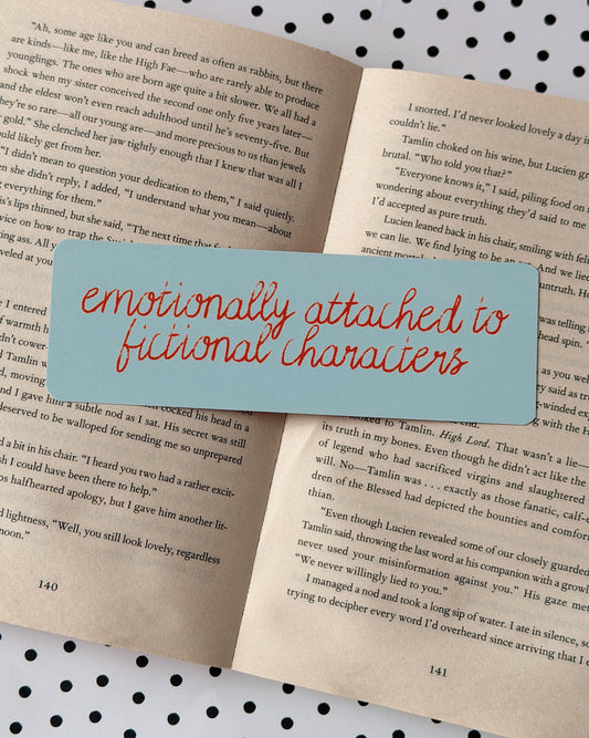 Emotionally Attached to Fictional Characters Bookmark