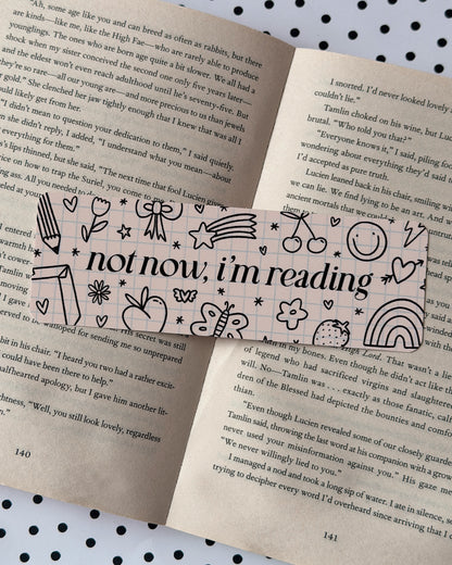 Not Now, I'm Reading Bookmark