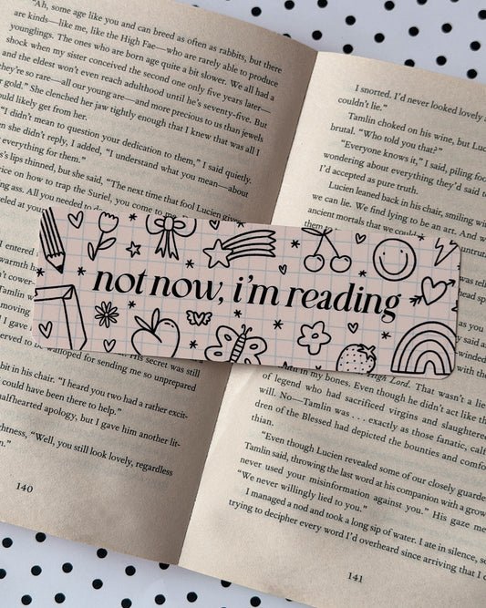 Not Now, I'm Reading Bookmark