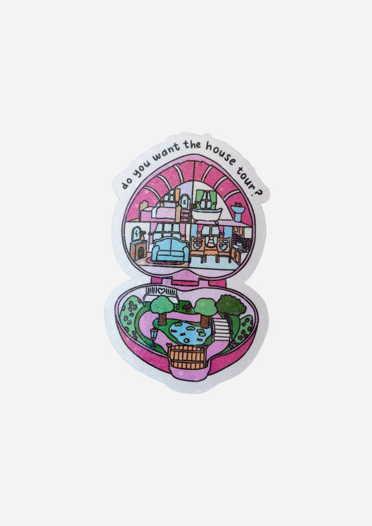 Do You Want The House Tour Vinyl Sticker