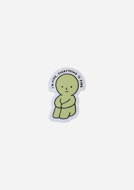I'm Fine, Everything Is Fine Vinyl Sticker