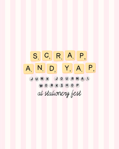 Scrap & Yap Junk Journal Workshop @ Stationery Fest