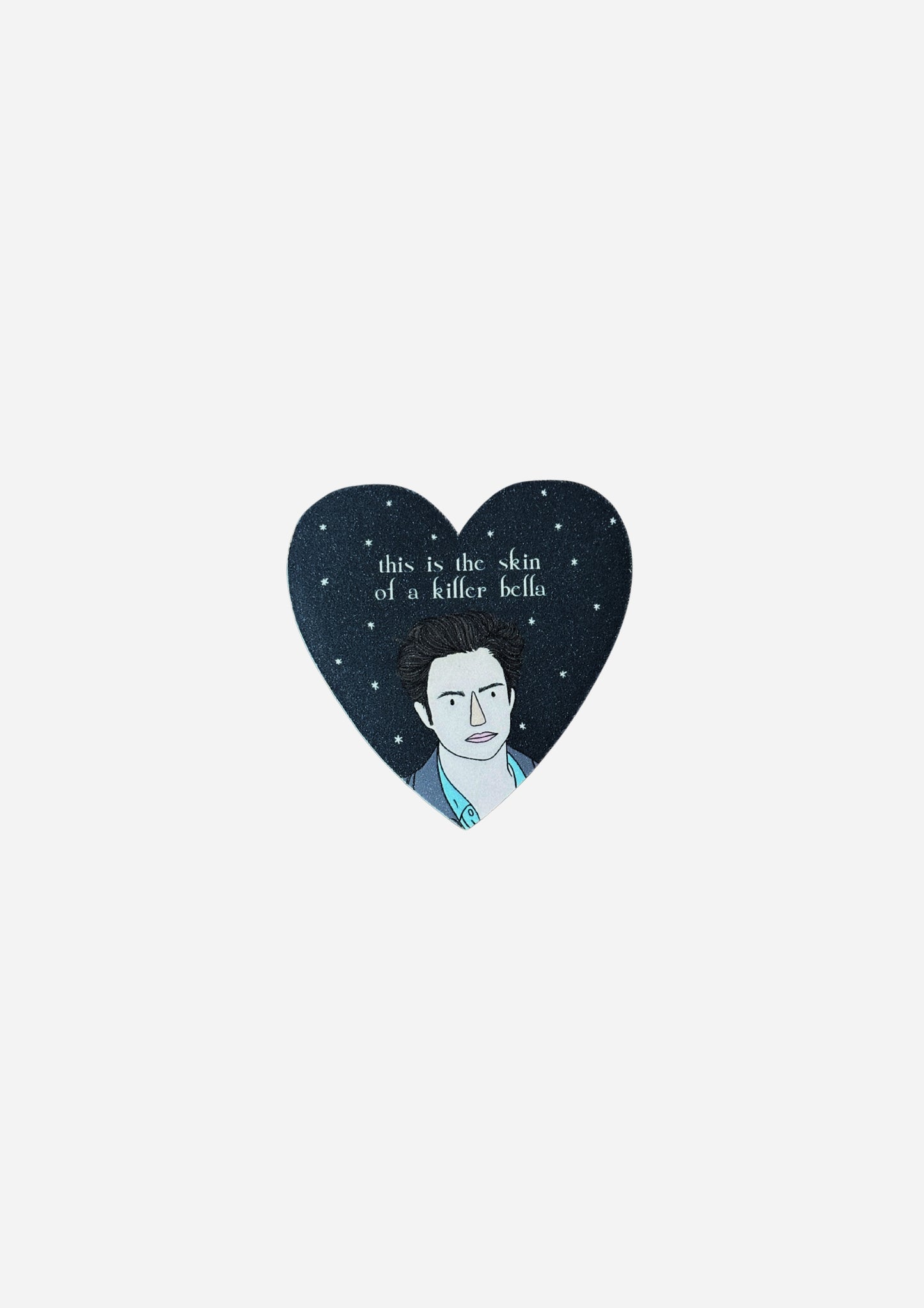This is the Skin of a Killer Bella, Edward Cullen Glitter Vinyl Sticker