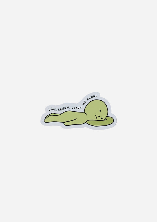 Live, Laugh, Leave Me Alone Vinyl Sticker