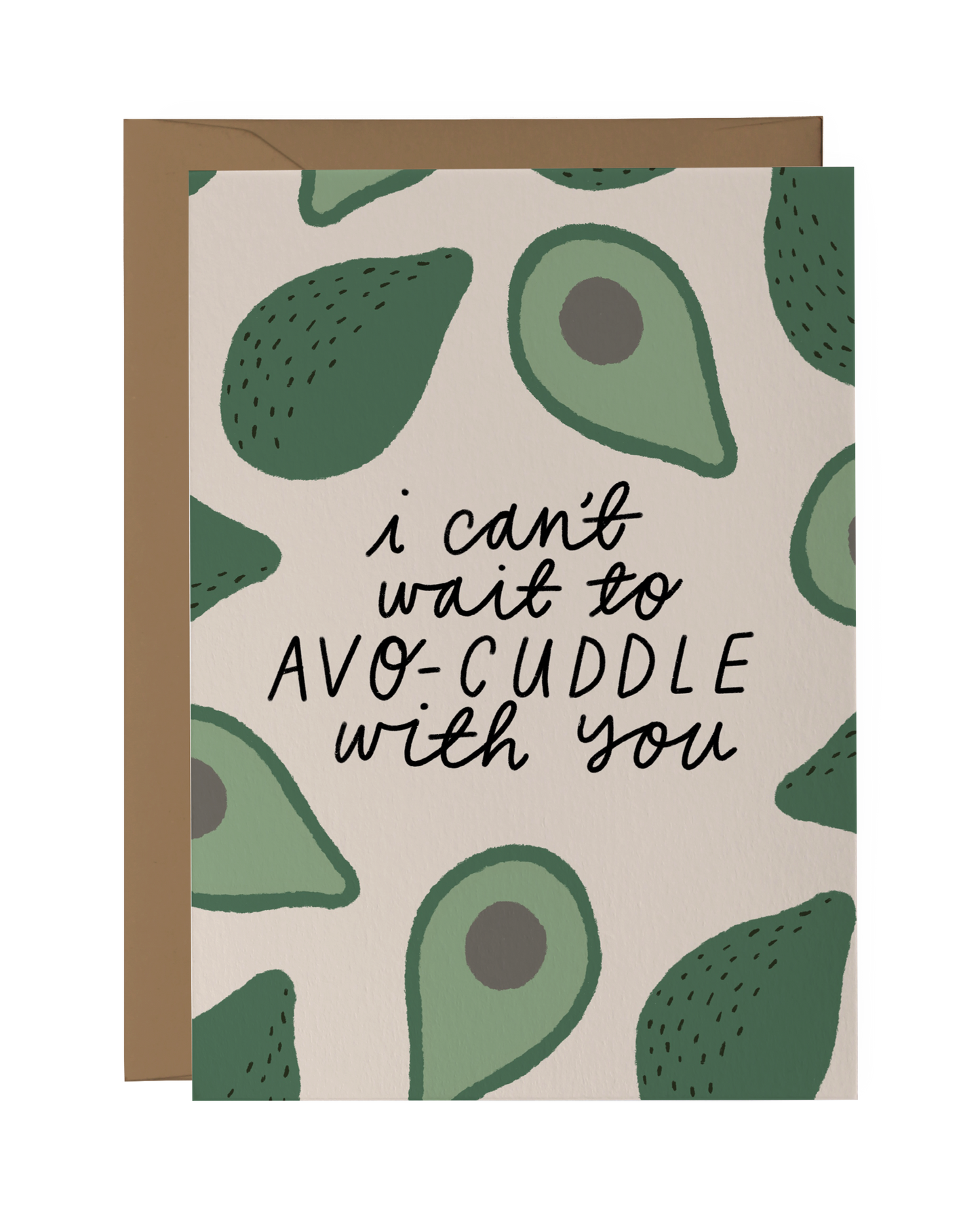 I Can't Wait to Avo-cuddle With You