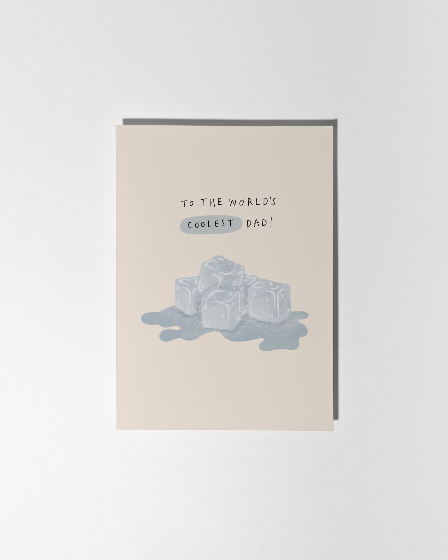 To The World's Coolest Dad