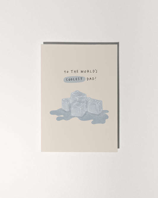 To The World's Coolest Dad