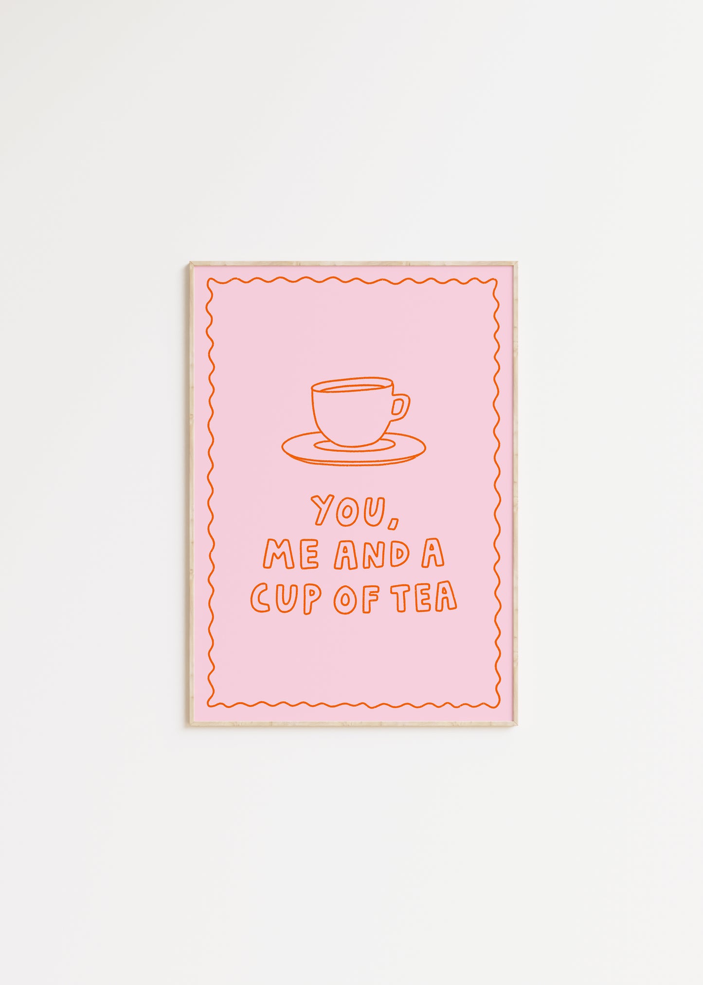 You, Me and a Cup of Tea