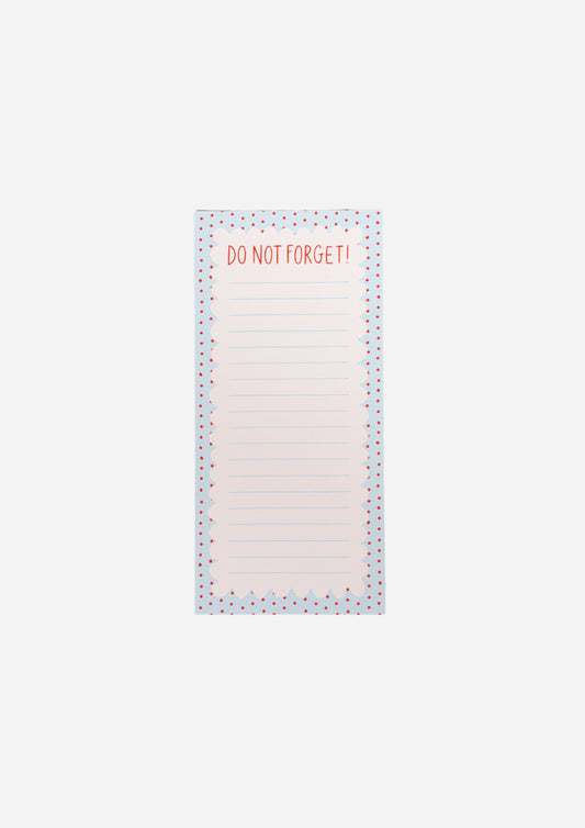 Do Not Forget! Notepad