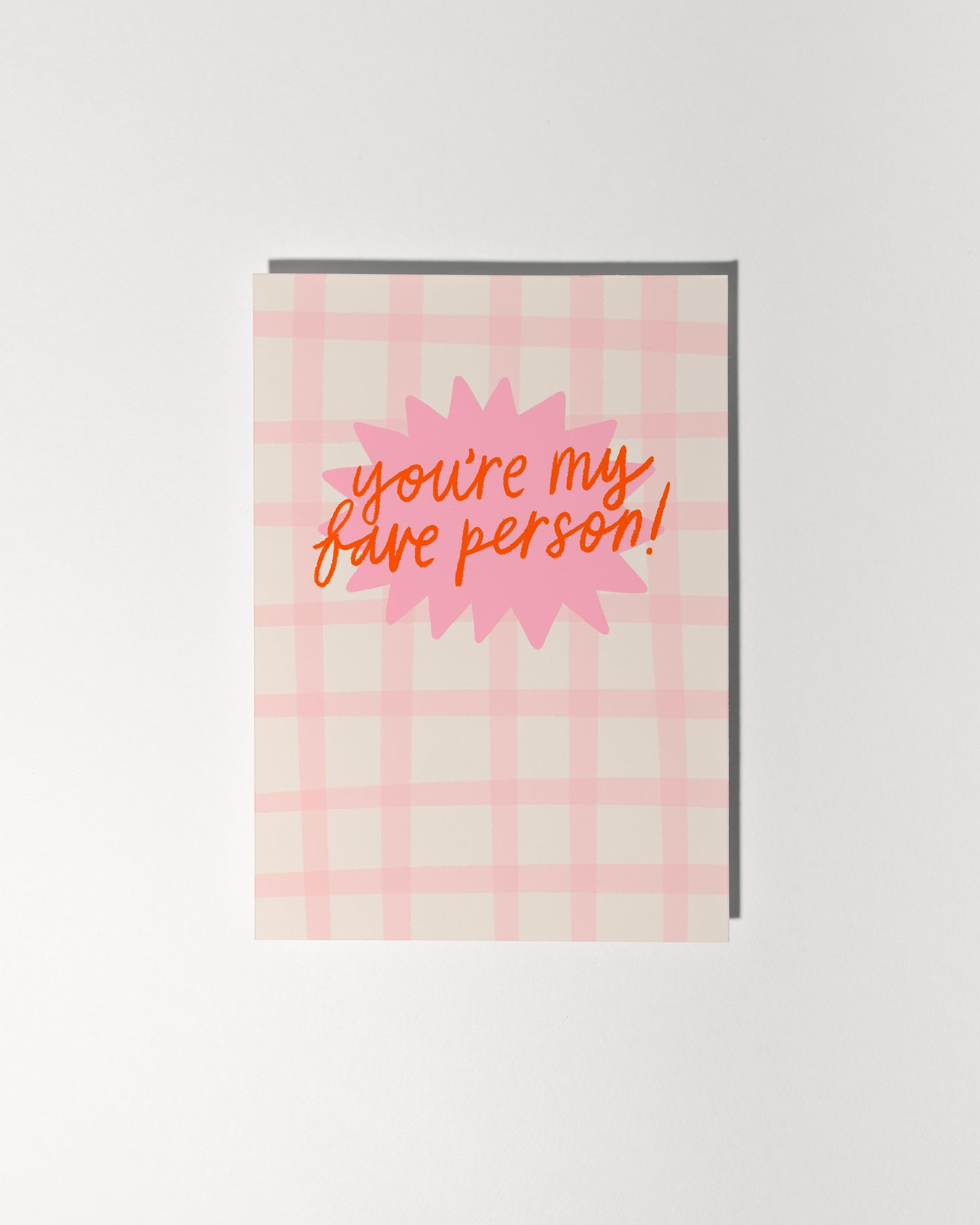 You're My Fave Person!