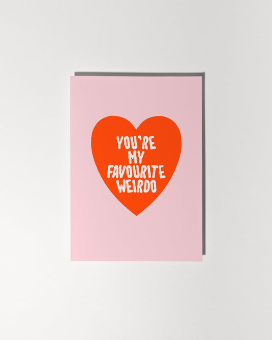 You're My Favourite Weirdo