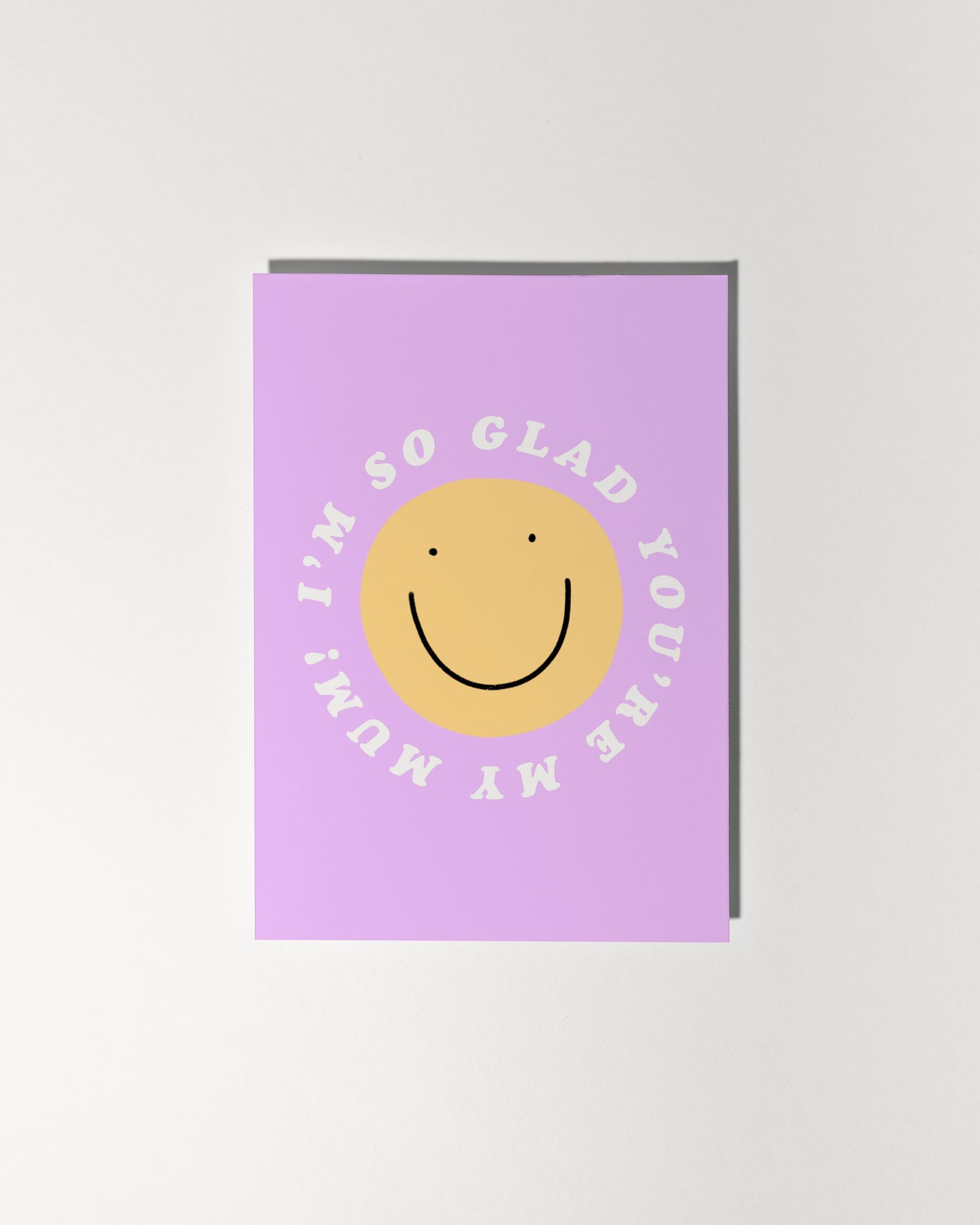 I'm So Glad You're My Mum