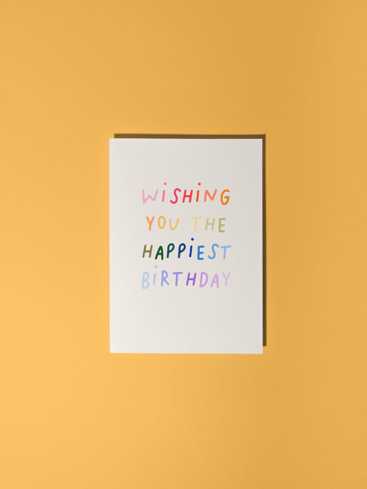 Wishing You The Happiest Birthday