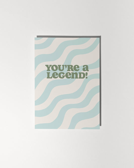 You're a Legend!