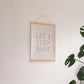 Let's Stay Home Quote Print