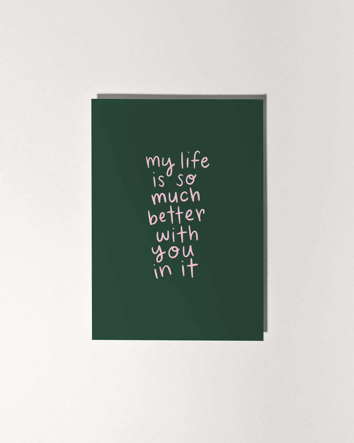 My Life Is So Much Better With You In It