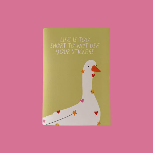 Life Is Too Short To Not Use Your Stickers A5 Sticker Keeper