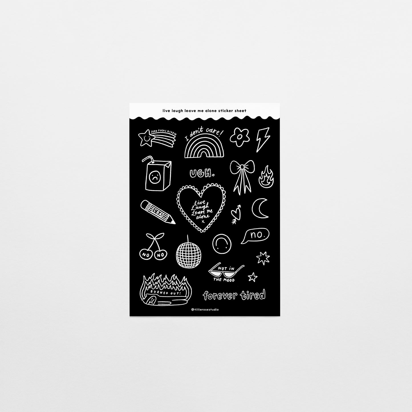 Live, Laugh, Leave Me Alone Sticker Sheet