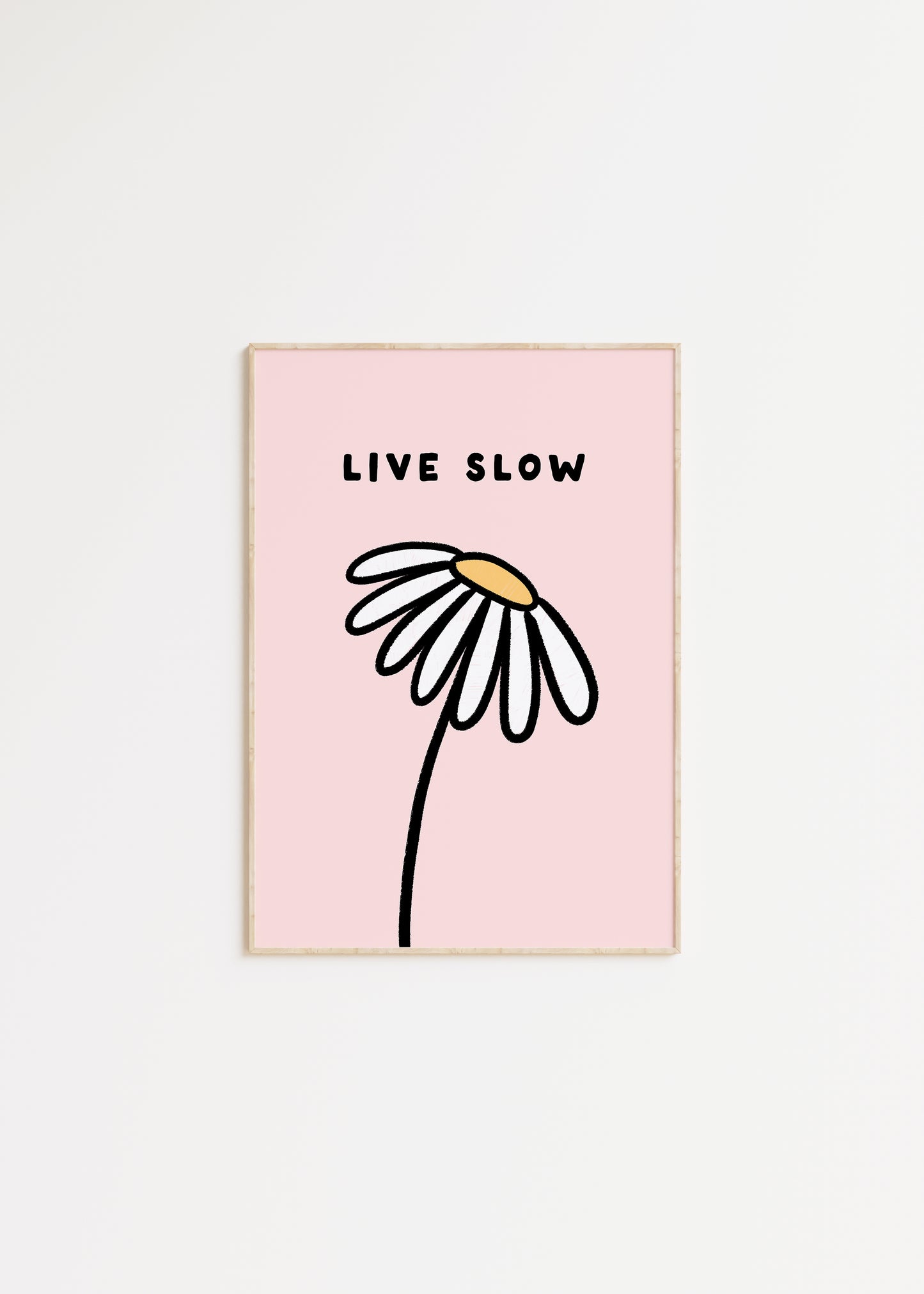 Live Slow Print