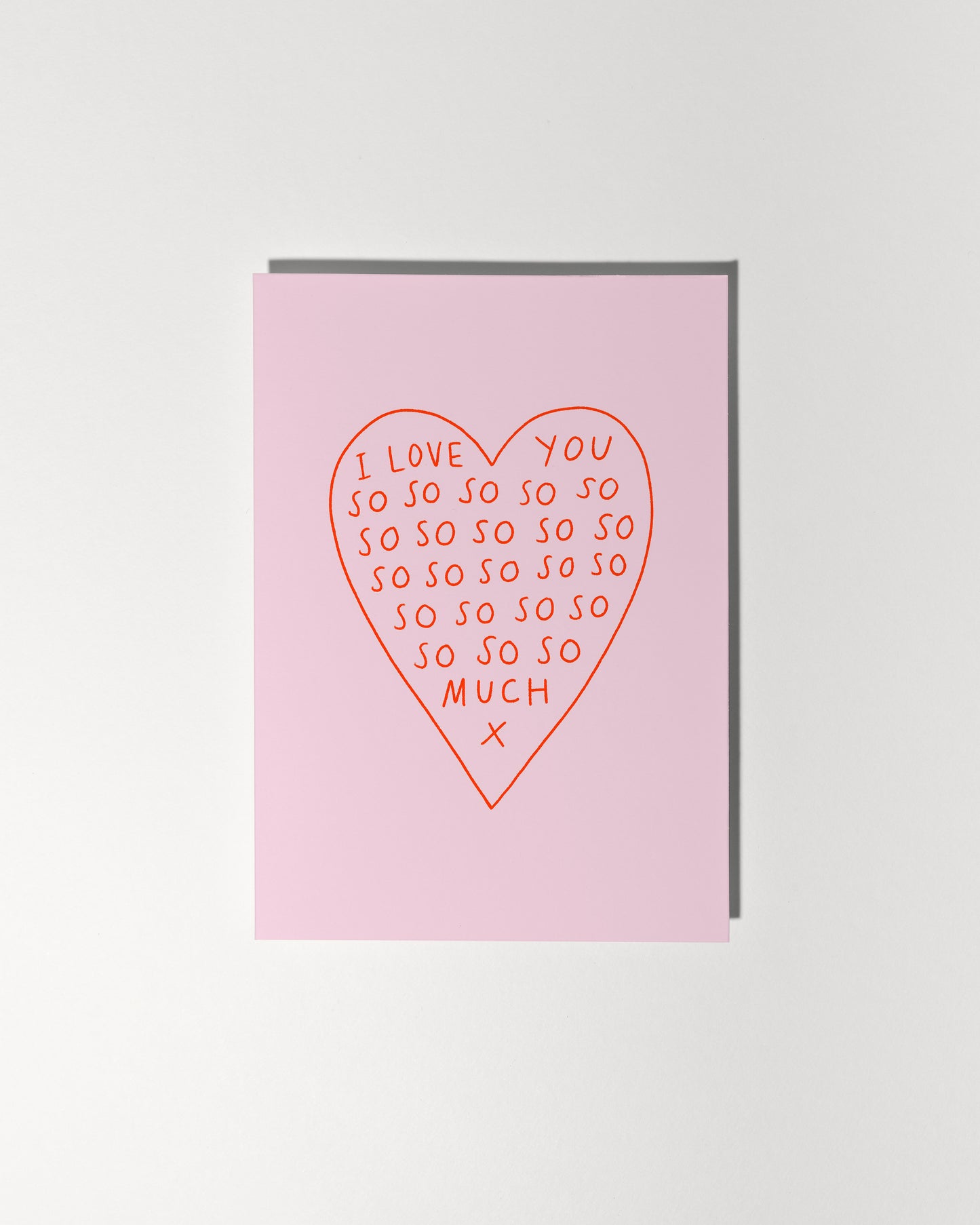 I Love You So So So So So So Much