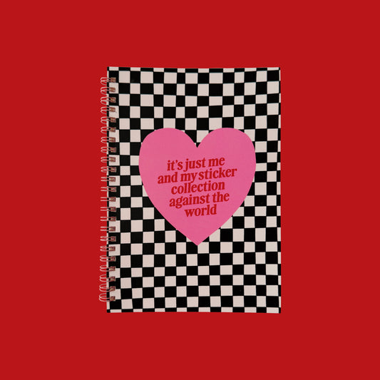 It's Just Me and My Sticker Collection Against The World A5 Sticker Keeper