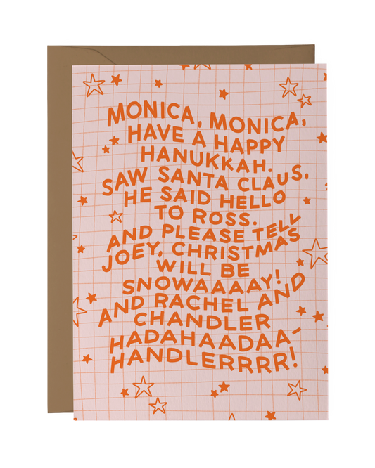 Monica, Monica, Have a Happy Hanukkah...
