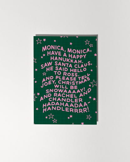 Monica, Monica, Have a Happy Hanukkah...