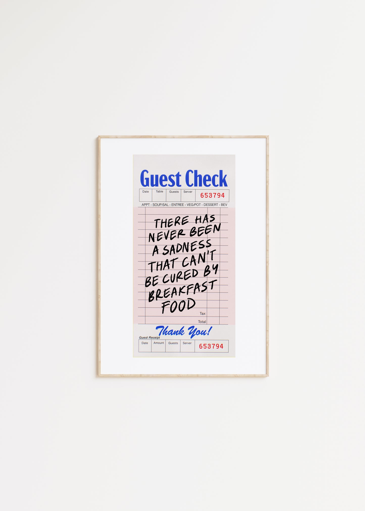 There Has Never Been a Sadness That Can't Be Cured By Breakfast Food Guest Check Print