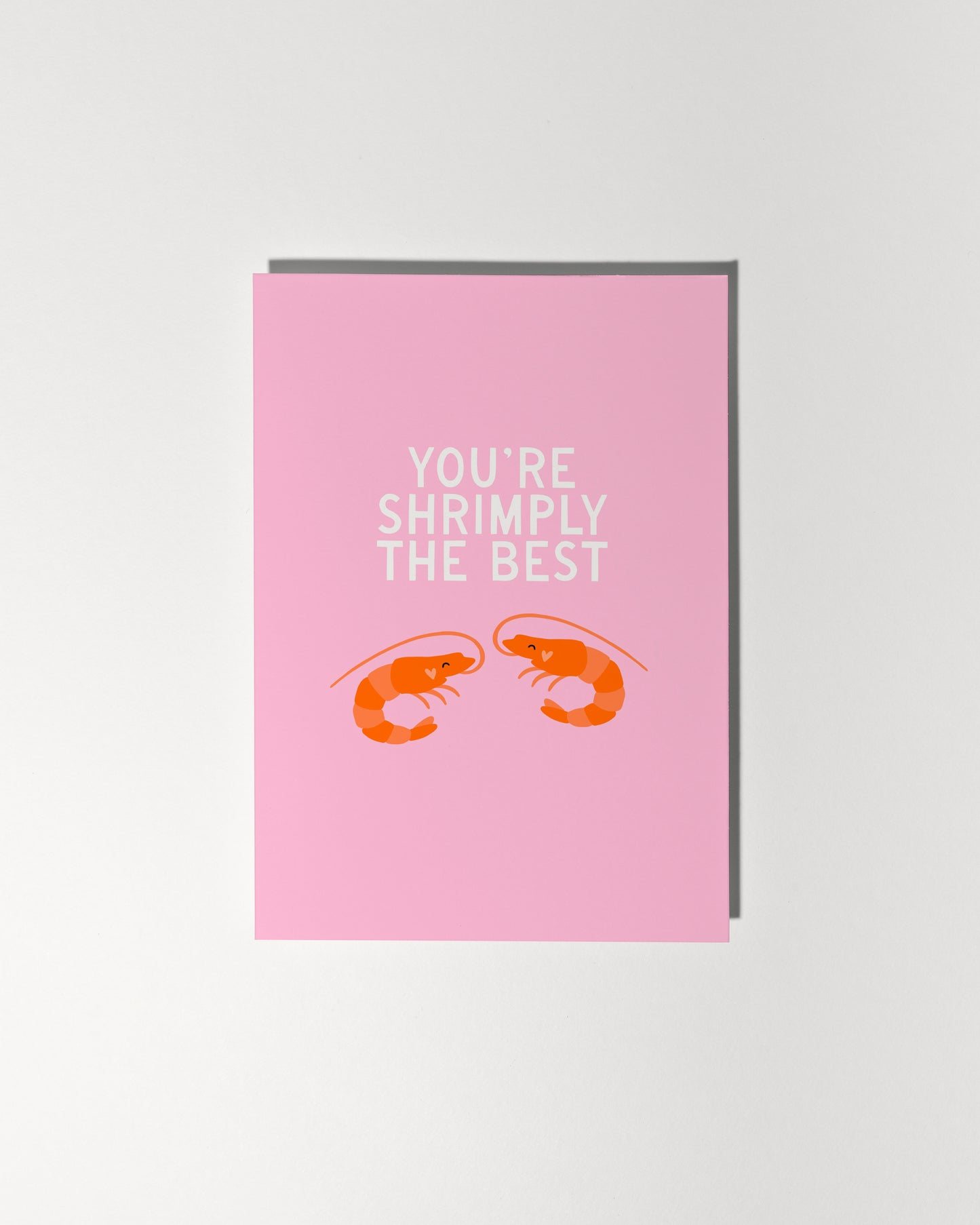 You're Shrimply The Best