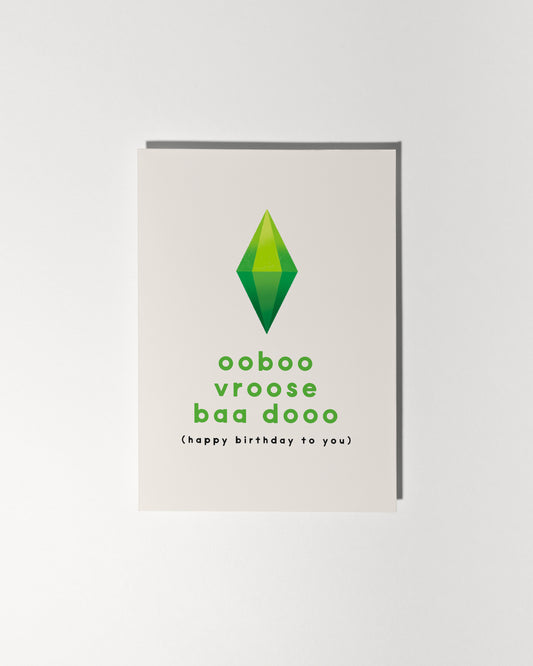 Ooboo Vroose Baa Dooo (Happy Birthday To You)