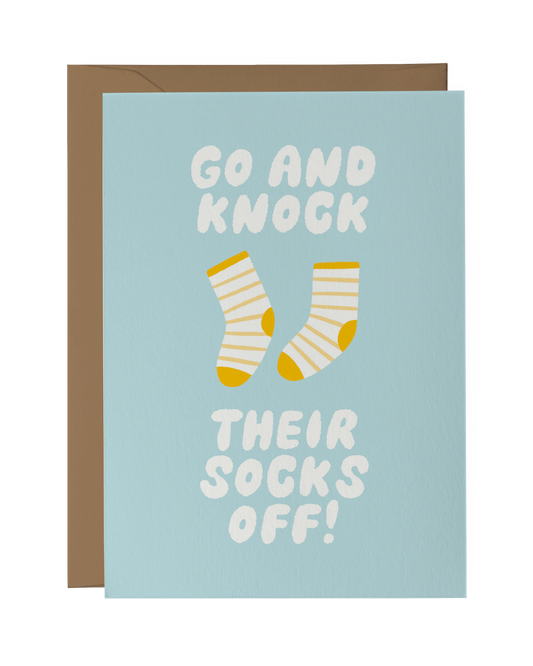 Go and Knock Their Socks Off!