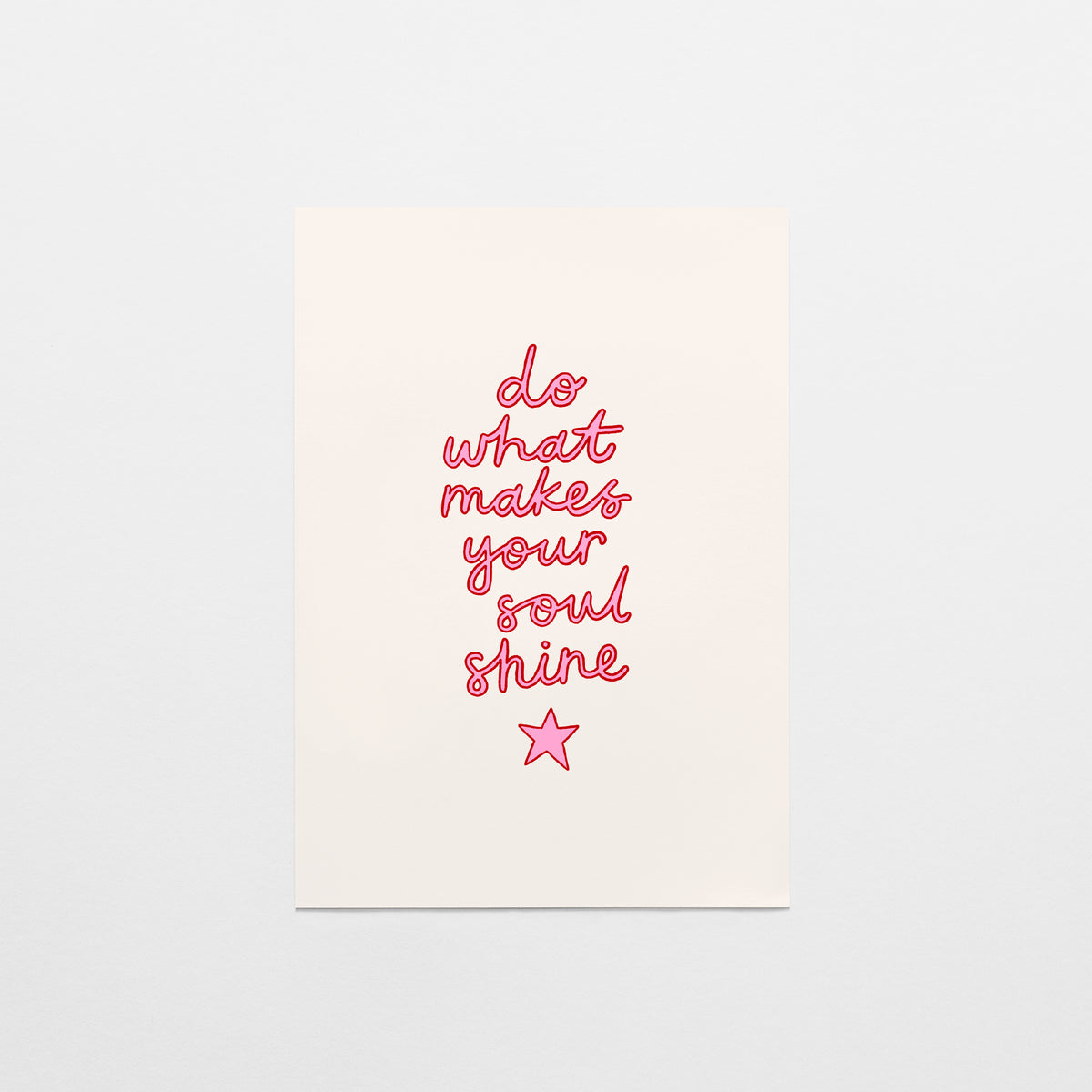 Do What Makes Your Soul Shine Postcard