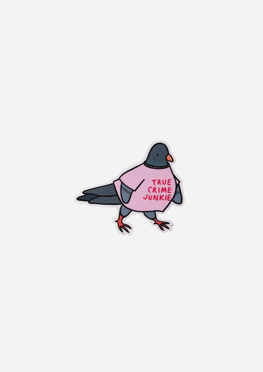 True Crime Junkie Pigeon Vinyl Sticker