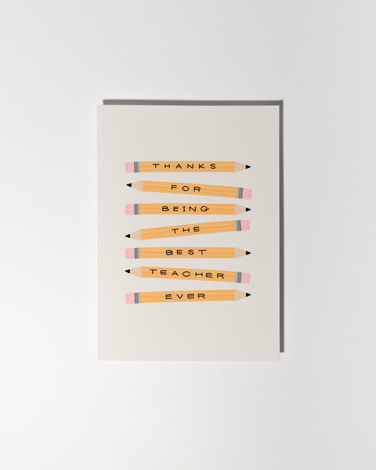 Thanks For Being The Best Teacher Ever