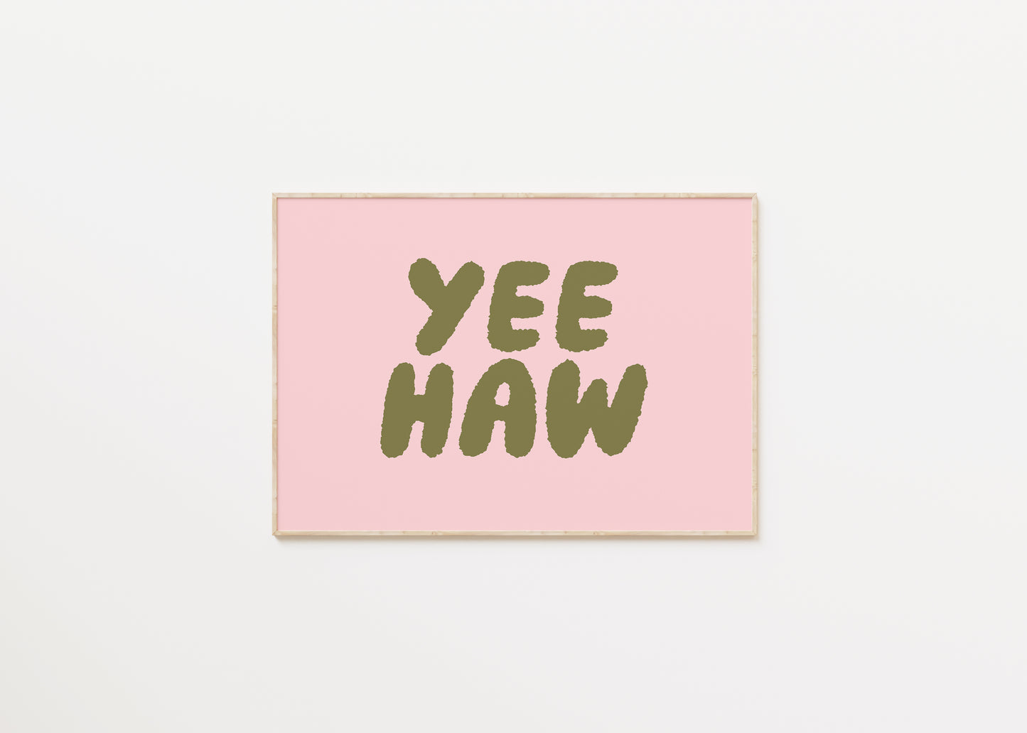 Yee Haw Quote Print