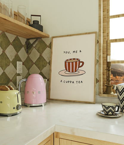 You, Me & A Cuppa Tea Print