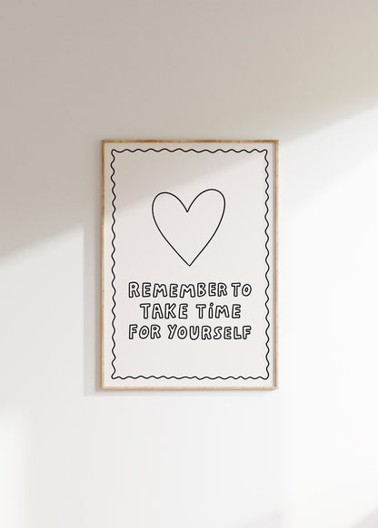 Remember to Take Time for Yourself Illustrated Quote Print