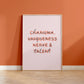 Charisma, Uniqueness, Nerve and Talent Quote Print | Rupaul's Drag Race