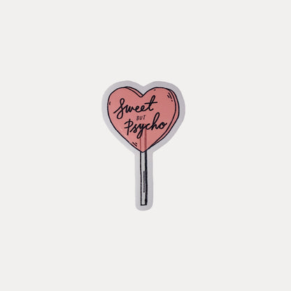 Transparent Vinyl "Sweet But Psycho" Lollipop Sticker